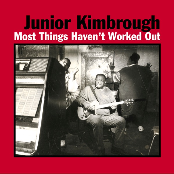 Most Things Haven’t Worked Out album art