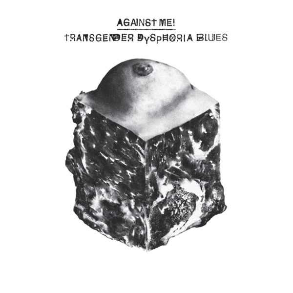 Transgender Dysphoria Blues album art
