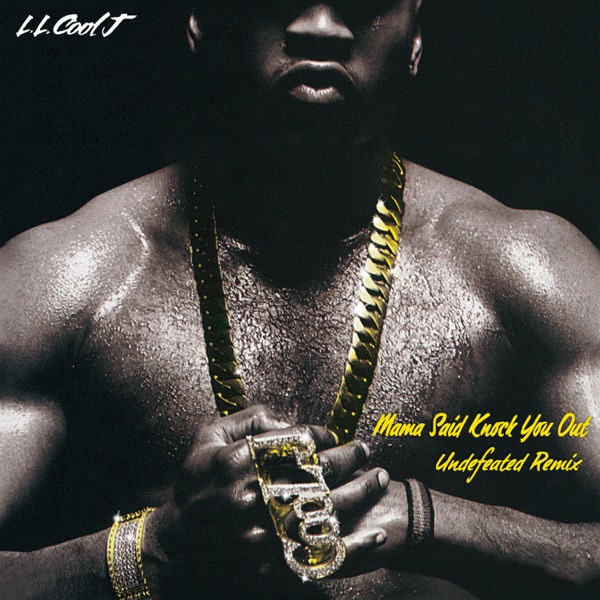 Mama Said Knock You Out album art